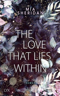 978-3-7363-1643-0_Mia Sheridan_The Love that Lies Within