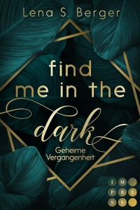 find me in the dark_impress